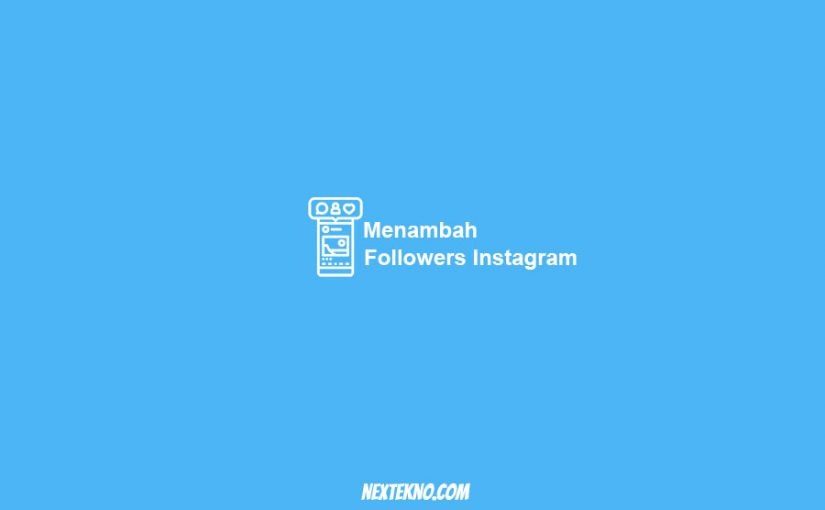 cara menambah followers instagram