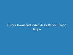4 Cara Download Video di Twitter di iPhone Tanpa Aplikasi !