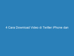 4 Cara Download Video di Twitter iPhone dan Android Tanpa Aplikasi!