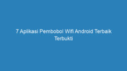 7 Aplikasi Pembobol Wifi Android Terbaik Terbukti Tahun ini, Kamu Wajib Tau!