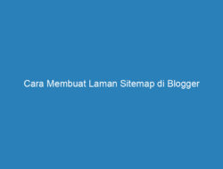 Cara Membuat Laman Sitemap di Blogger