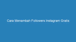 Cara Menambah Followers Instagram Gratis