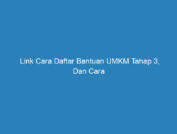 Link Cara Daftar Bantuan UMKM Tahap 3, Dan Cara Cek Penerima BLT UMKM Rp 1,2 Juta Tahun 2021