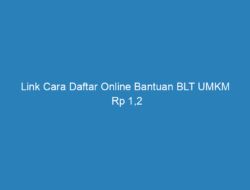 Link Cara Daftar Online Bantuan BLT UMKM Rp 1,2 Juta Tahap 3 Dibulan Juni 2021, Cek Disini…