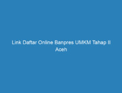 Link Daftar Online Banpres UMKM Tahap II Aceh Timur