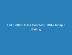 Link Daftar Online Banpres UMKM Tahap II Batang