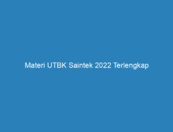 Materi UTBK Saintek 2022 Terlengkap