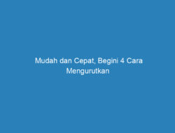 Mudah dan Cepat, Begini 4 Cara Mengurutkan Aplikasi di iPhone Anda!