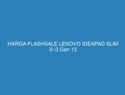 HARGA FLASHSALE LENOVO IDEAPAD SLIM 3i i3 Gen 13