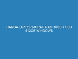 HARGA LAPTOP MURAH RAM 16GB + SSD 512GB WINDOWS 11 & OFFICE