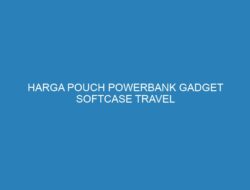 HARGA POUCH POWERBANK GADGET SOFTCASE TRAVEL ORGANIZER WATERPROOF
