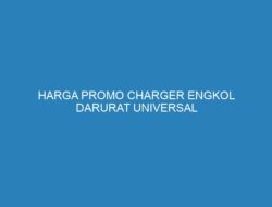 HARGA PROMO CHARGER ENGKOL DARURAT UNIVERSAL TANPA LISTRIK