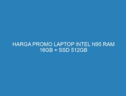 HARGA PROMO LAPTOP INTEL N95 RAM 16GB + SSD 512GB