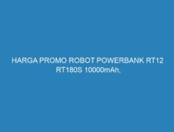 HARGA PROMO ROBOT POWERBANK RT12 RT180S 10000mAh, FAST CHARGING 12W
